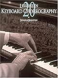 Twenty Lessons In Keyboard Choreography