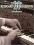 Twenty Lessons In Keyboard Choreography