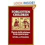 Forgotten Children: Parent-Child Relations from 1500 to 1900 (Cambridge Paperback Library)