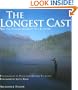 The Longest Cast: The Fly-Fishing Journey of a Lifetime