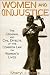 Book Women and (In)Justice: The Criminal and Civil Effects of the Common Law on Women's Lives