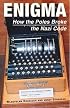 Enigma: How the Poles Broke the Nazi Code (Polish Histories)
