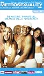 Metrosexuality - Vol.2 (6 �pisodes) [...