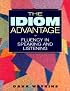The Idiom Advantage: Fluency in Speaking and Listening
