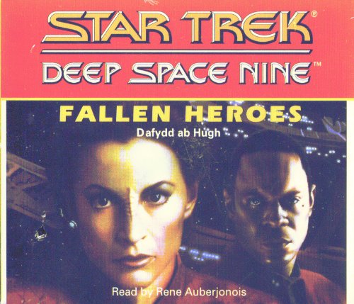 Star Trek - Deep Space Nine: Fallen Heroes, Read By Renee Auberjonois (Book On CD)