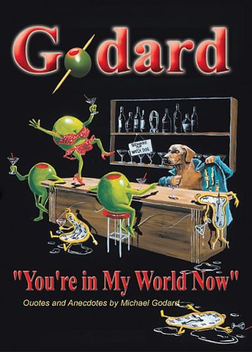  : Godard: You're in My World Now