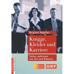 Knigge, Kleider und Karriere