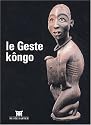 Le Geste Kôngo