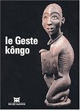 Le Geste Kôngo