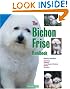 

The Bichon Frise Handbook (Barron's Pet Handbooks)