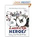 50 American Heroes Every Kid Should Meet