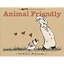 Animal Friendly: A Mutts Treasury