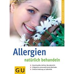 Allergien nat�rlich behandeln (GU Ratgeber Gesundheit)
