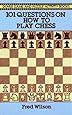 101 Questions on How to Play Chess (Dover Chess)