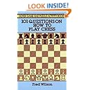 101 Questions on How to Play Chess (Dover Chess)