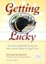 Getting Lucky: How One Special Dog Found Love and a Second Chance at Angel's Gate