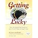 Getting Lucky: How One Special Dog Found Love and a Second Chance at Angel's Gate