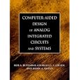 Computer-Aided Design of Analog Integrated Circuits and Systems by Rob A. Rutenbar, Georges G. E. Gielen, and Brian A. Antao