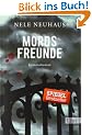 Mordsfreunde: Der zweite Fall f�r Bodenstein und Kirchhoff