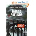 Mordsfreunde: Der zweite Fall f�r Bodenstein und Kirchhoff