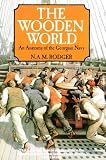 The Wooden World: An Anatomy of the Georgian Navy
