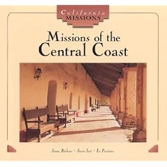 Missions of the Central Coast (California Missions)