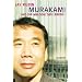 Murakami und die Melodie des Lebens. Die Geschichte eines Autors