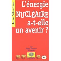 L'�nergie nucl�aire a-t-elle un avenir ?