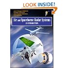 Air and Spaceborne Radar Systems: An Introduction (Spie Press Monograph) by  Jean-Claude Marchais, Eric Normant, Jean-Philippe Hardange, and Philippe Lacomme