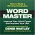 Wordmaster: Improve Your Word Power (Your Coach in a Box)