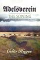 Adelsverein: The Sowing - Book Two of the Adelsverein Trilogy