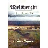 Adelsverein: The Sowing - Book Two of the Adelsverein Trilogy