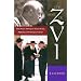 The Best of Zvi : 50 Years of Telling the Story on the Highways & Byways of Israel