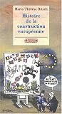 Histoire de la construction europ�enne