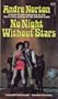 No Night Without Stars