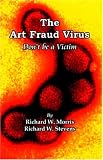 Review Infinity Publishing  / The Art Fraud Virus: Don't Be a Victim