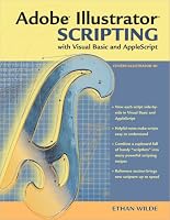 Adobe Illustrator Scripting with Visual Basic and AppleScript