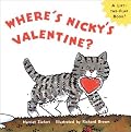 Where's Nicky's Valentine?: A Lift-the-Flap Board Book