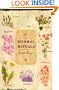 Herbal Rituals: Recipes for Everyday Living