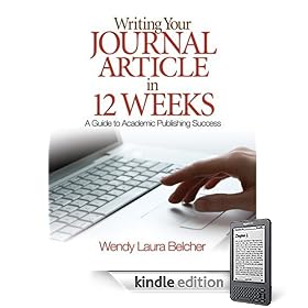 Writing Your Journal Article in Twelve Weeks: A Guide to Academic Publishing Success