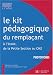 Livres : Le kit pédagogique du remplaçant : A l'école, de la Petite Section au CM2 Photofiches