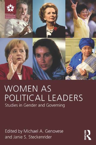 Women as Political Leaders: Studies in Gender and Governing (LEADERSHIP: Research and Practice)