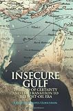 Insecure Gulf : the end of certainty and the transition to the post-oil era