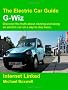 G-Wiz: Discover the Truth About Owning and Using an Electric Car on a Day-to-day Basis. (Electric Car Guide)