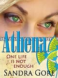 Athena - One life is not enough (The Egypt Trilogy)