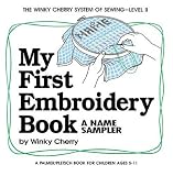 Buy : My First Embroidery Book: A Name Sampler (My First Sewing Book Kit series)