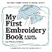 My First Embroidery Book: A Name Sampler (My First Sewing Book Kit series) by Winky Cherry