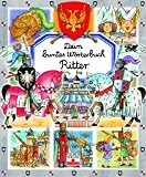 Dein buntes W+a-rterbuch. Ritter