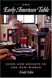 Review Northern Illinois Univ Pr  / EARLY AMERICAN TABLE: Food and Society in the New World