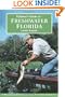 Flyfisher's Guide to Freshwater Florida (Wilderness Adventures Flyfishing Guidebook)